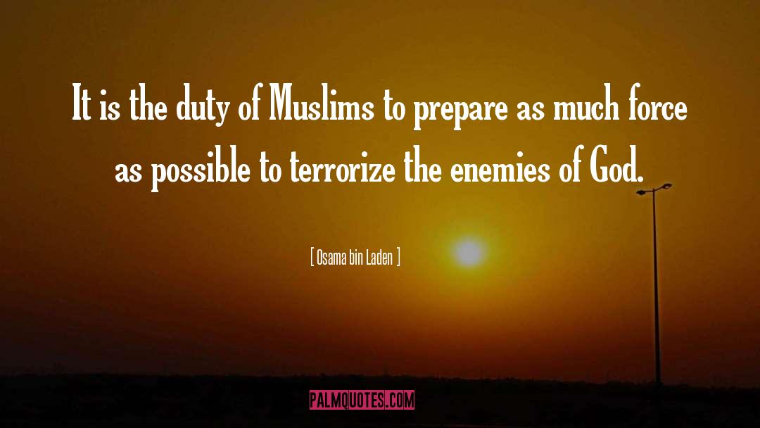 Terrorize quotes by Osama Bin Laden