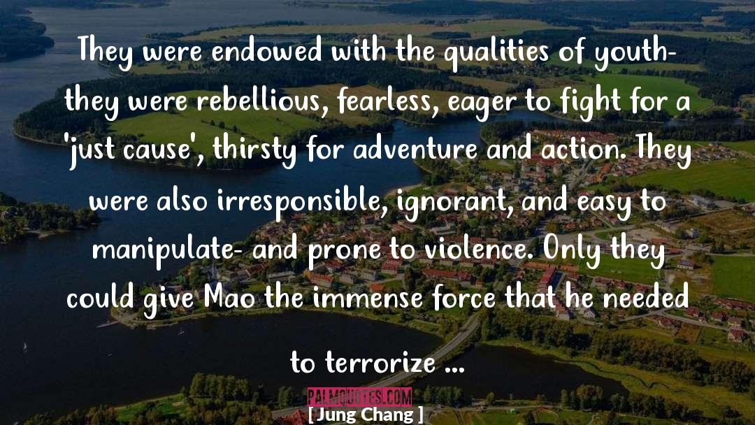 Terrorize quotes by Jung Chang