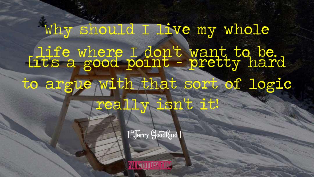 Terry Goodkind quotes by Terry Goodkind