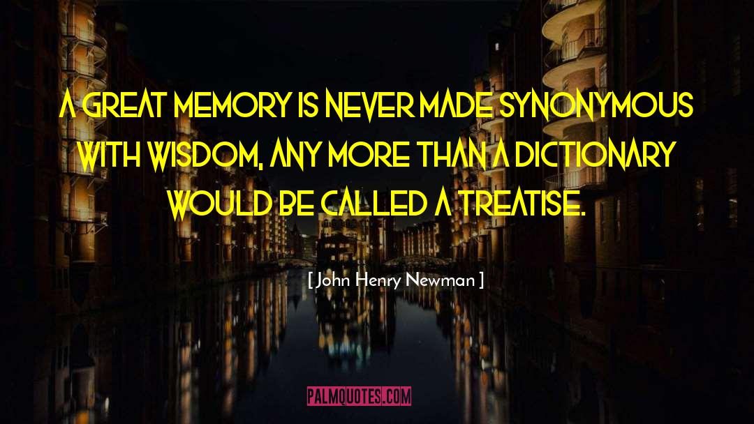 Terseness Dictionary quotes by John Henry Newman