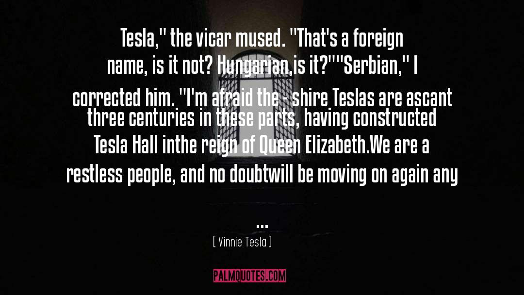 Tesla quotes by Vinnie Tesla