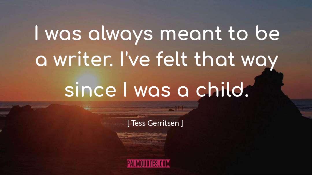 Tess Gerritsen quotes by Tess Gerritsen