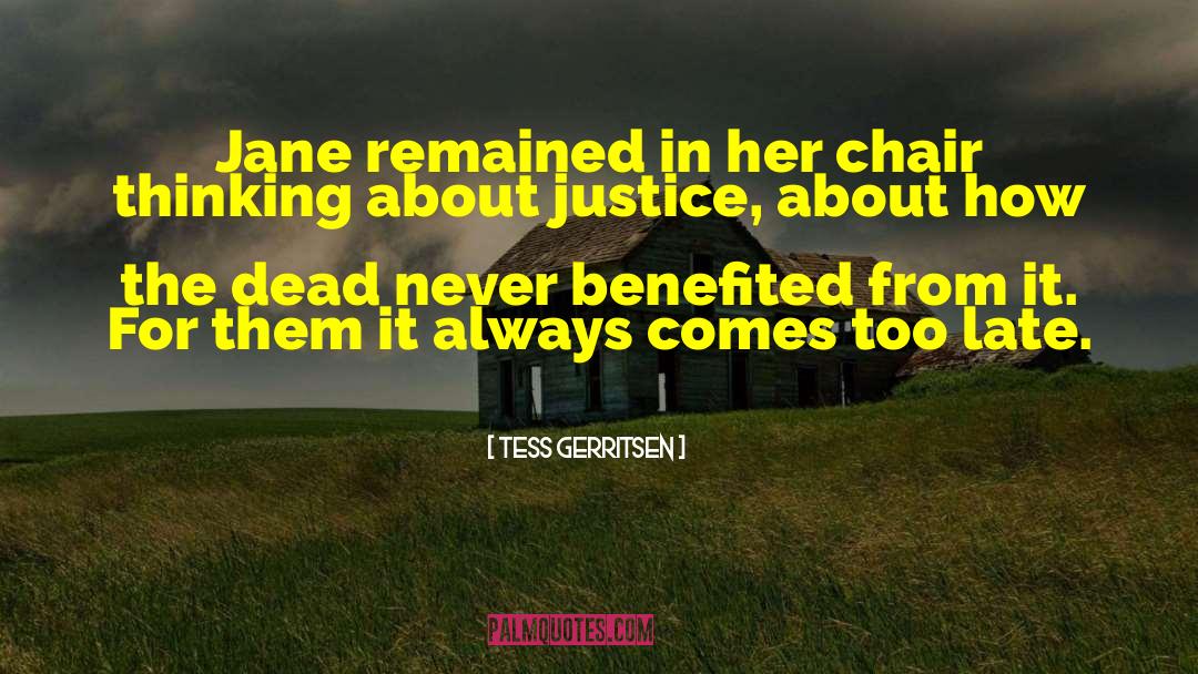 Tess quotes by Tess Gerritsen