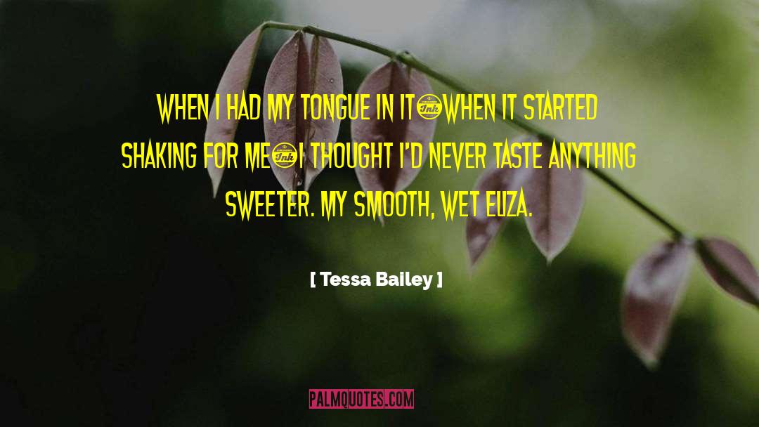 Tessa Bailey quotes by Tessa Bailey