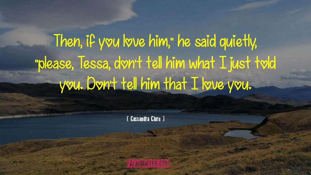 Tessa Emily Hall quotes by Cassandra Clare