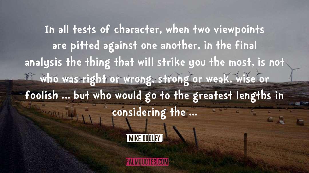 Test Of Character quotes by Mike Dooley