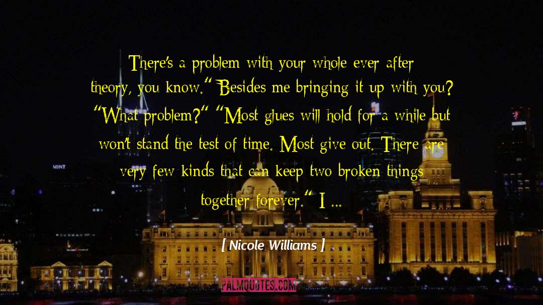 Test Of Time quotes by Nicole Williams