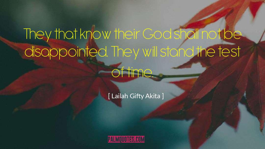 Test Of Time quotes by Lailah Gifty Akita