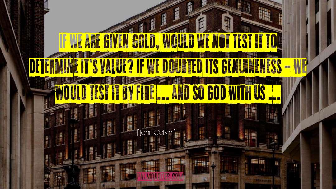 Test Scores quotes by John Calvin
