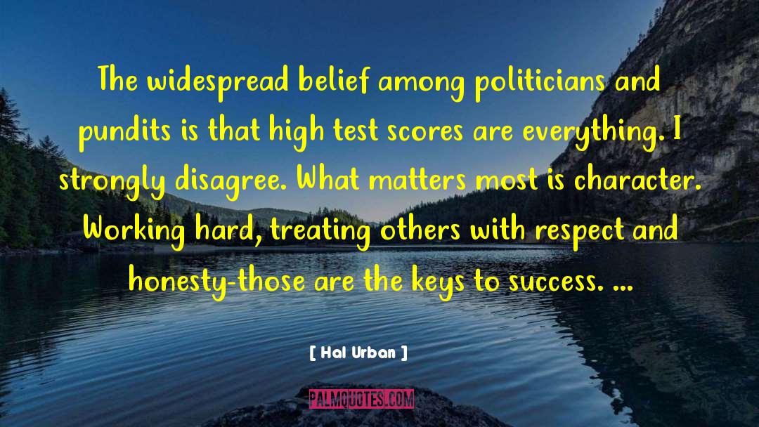 Test Scores quotes by Hal Urban