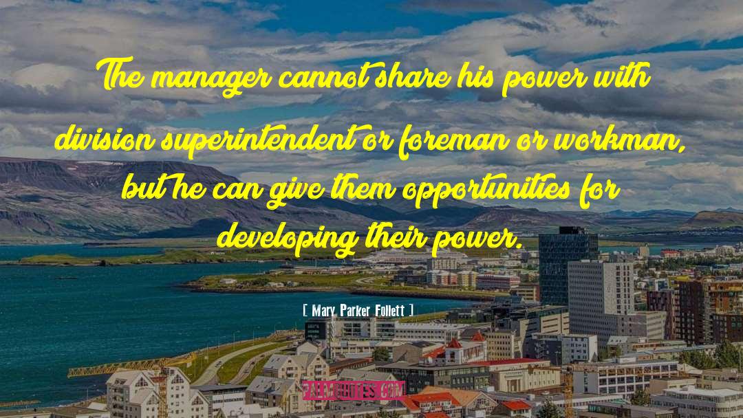 Testani Superintendent quotes by Mary Parker Follett