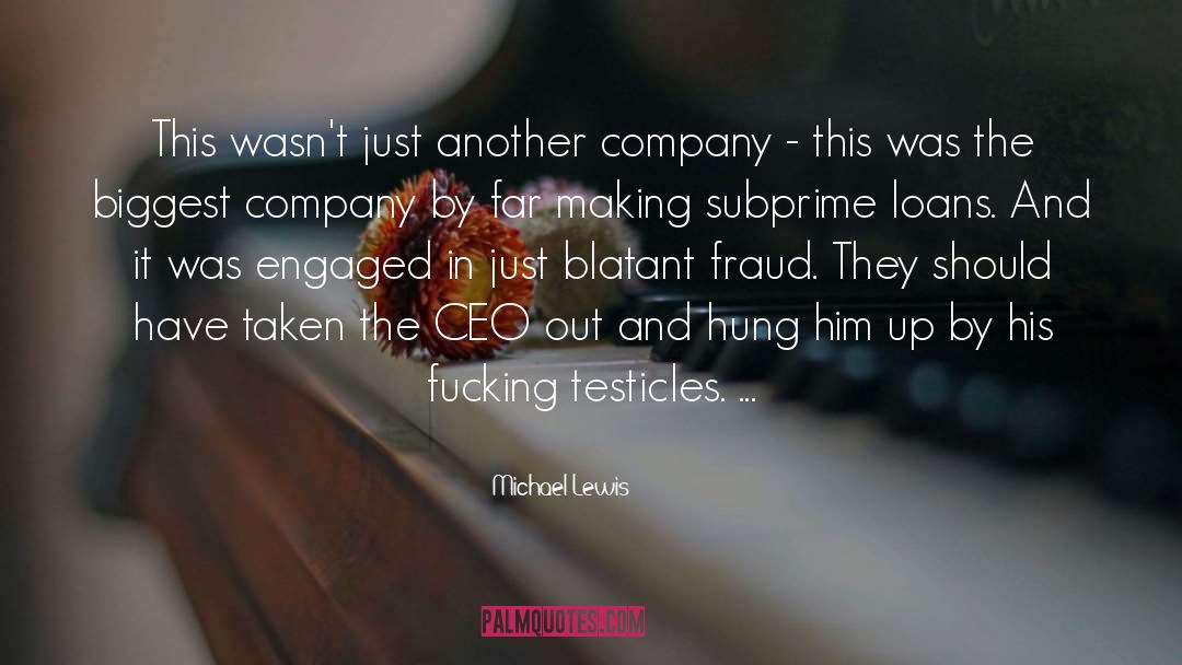 Testicles quotes by Michael Lewis