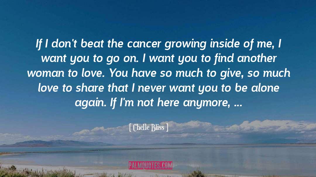 Testicular Cancer quotes by Chelle Bliss