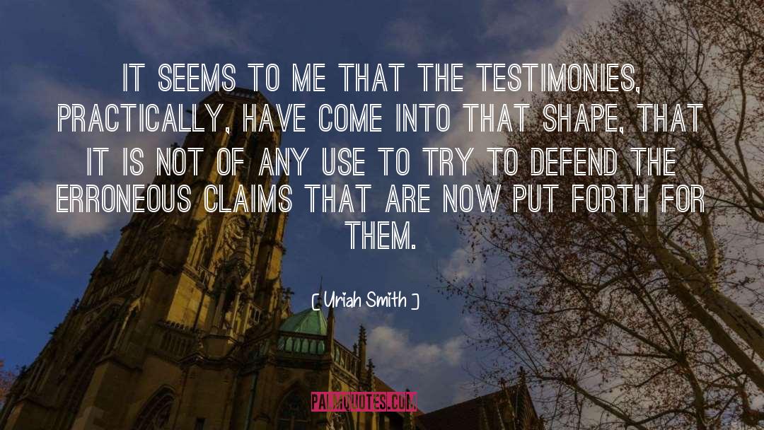 Testimonies quotes by Uriah Smith