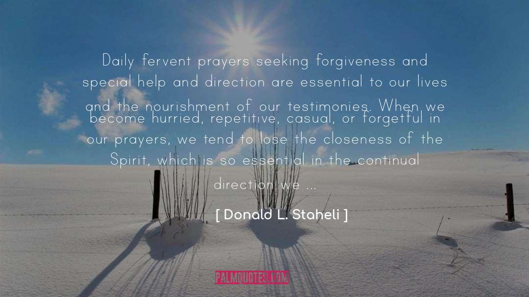 Testimonies quotes by Donald L. Staheli