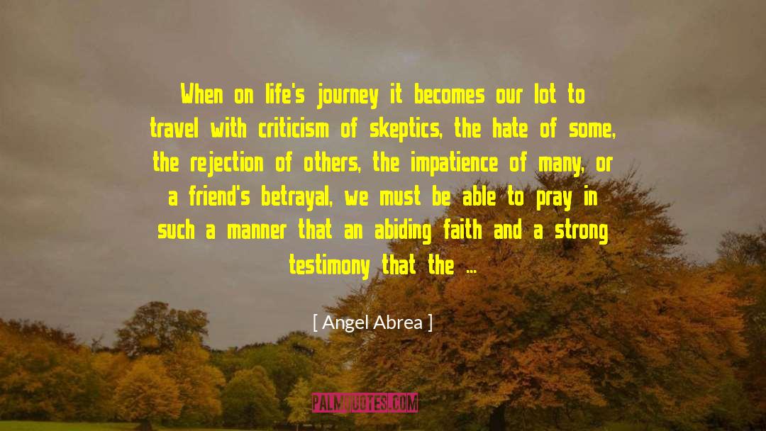Testimony quotes by Angel Abrea