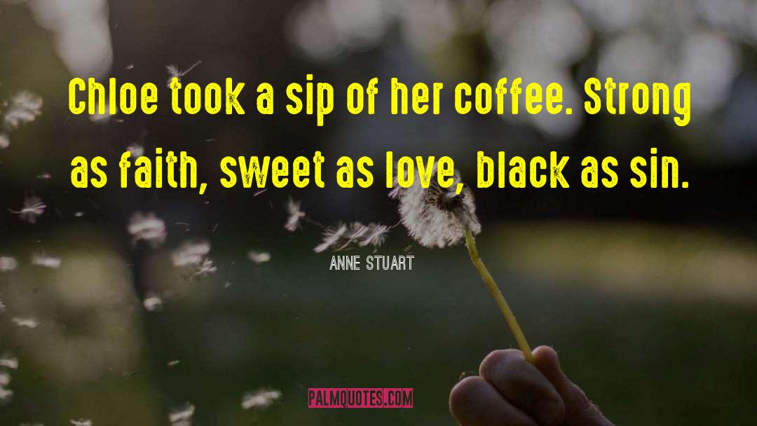 Testing Love quotes by Anne Stuart