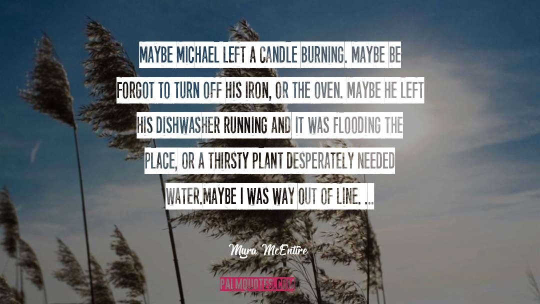 Testing The Water quotes by Myra McEntire