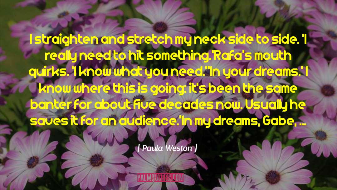 Testosterone Poisoning quotes by Paula Weston