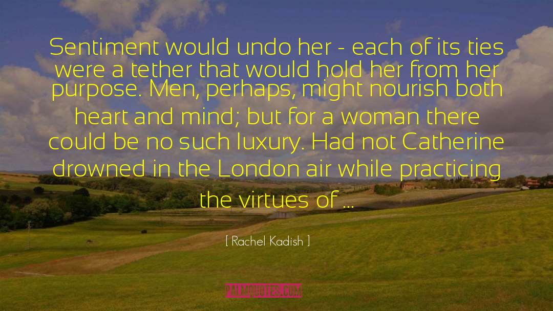 Tether quotes by Rachel Kadish