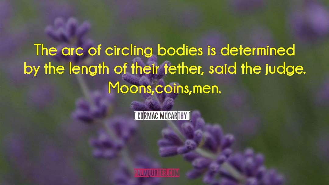 Tether quotes by Cormac McCarthy