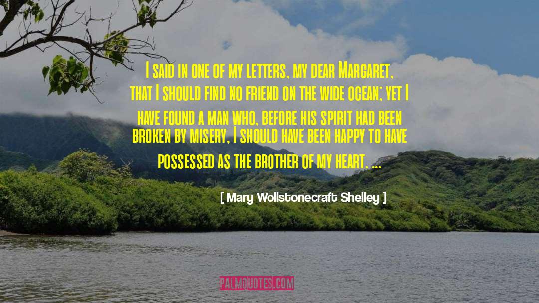 Tethered By Letters quotes by Mary Wollstonecraft Shelley