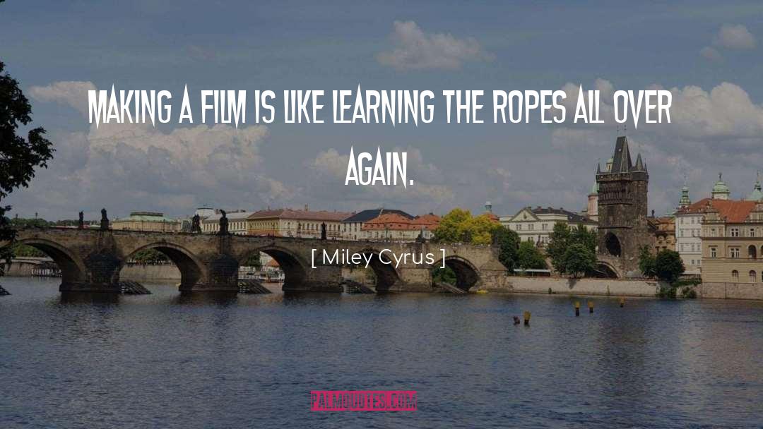 Teufelberger Rope quotes by Miley Cyrus