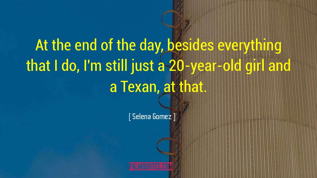 Texan quotes by Selena Gomez