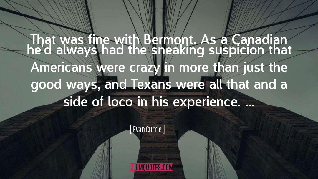 Texans quotes by Evan Currie