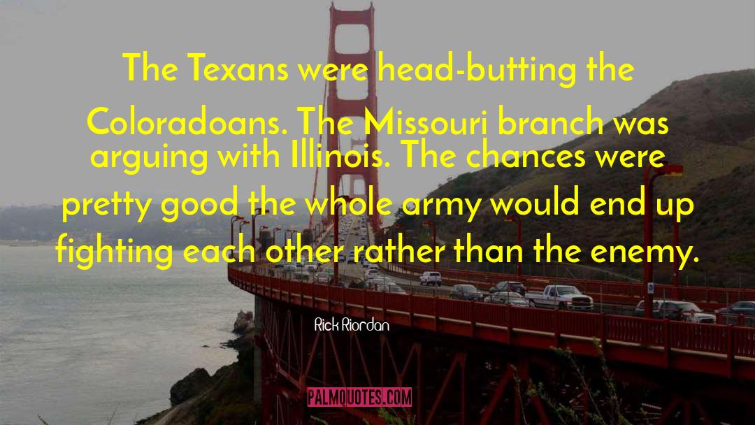 Texans quotes by Rick Riordan