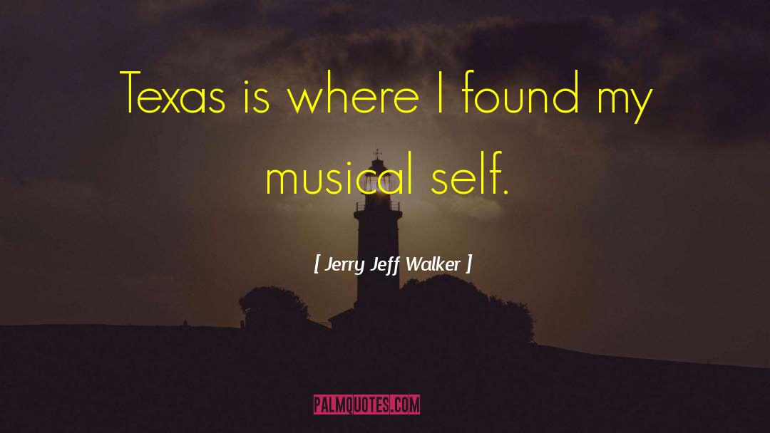 Texas Chainsaw quotes by Jerry Jeff Walker