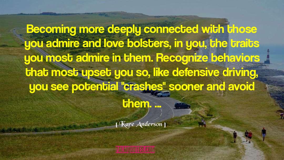 Texas Defensive Driving School quotes by Kare Anderson