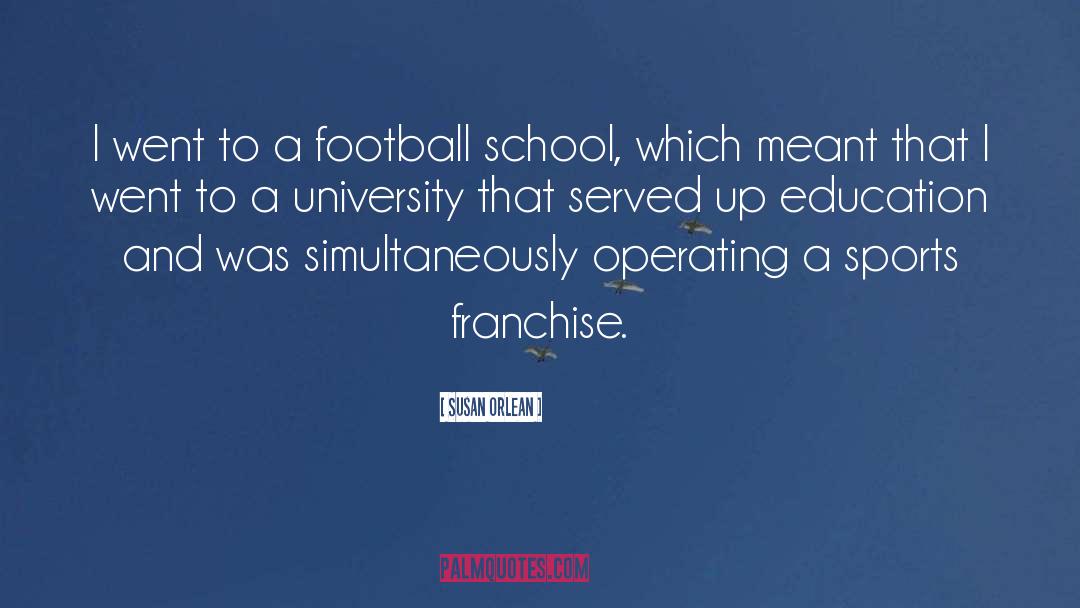 Texas Football quotes by Susan Orlean
