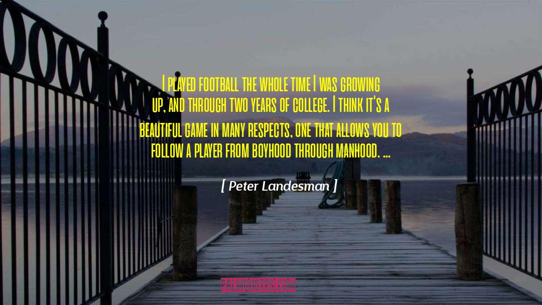 Texas Football quotes by Peter Landesman