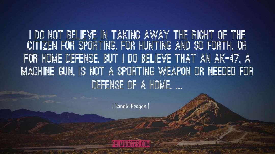 Texas Murder Defense quotes by Ronald Reagan