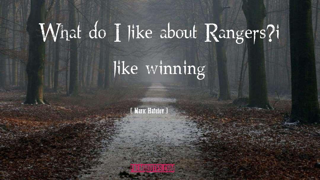 Texas Rangers quotes by Mark Hateley