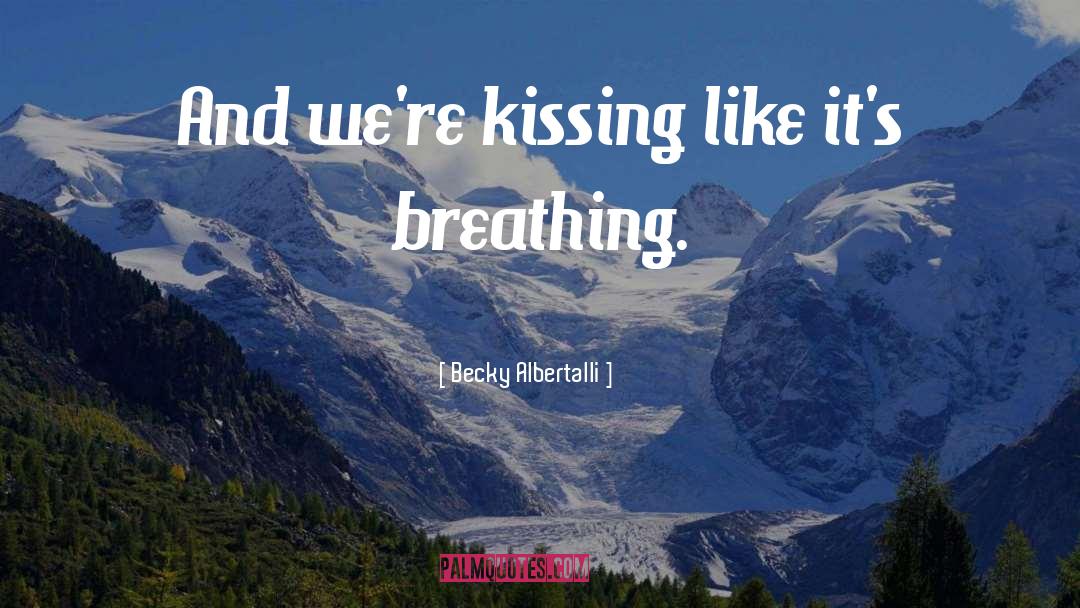 Texas Romance quotes by Becky Albertalli