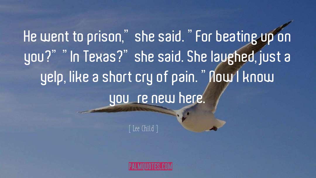 Texas Splendor quotes by Lee Child