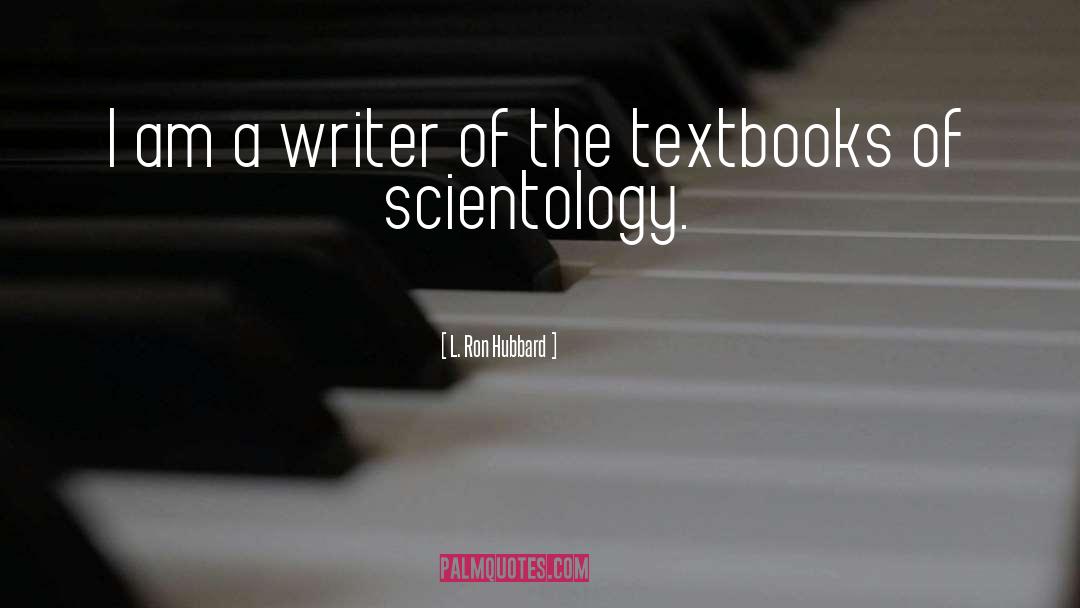 Textbooks quotes by L. Ron Hubbard