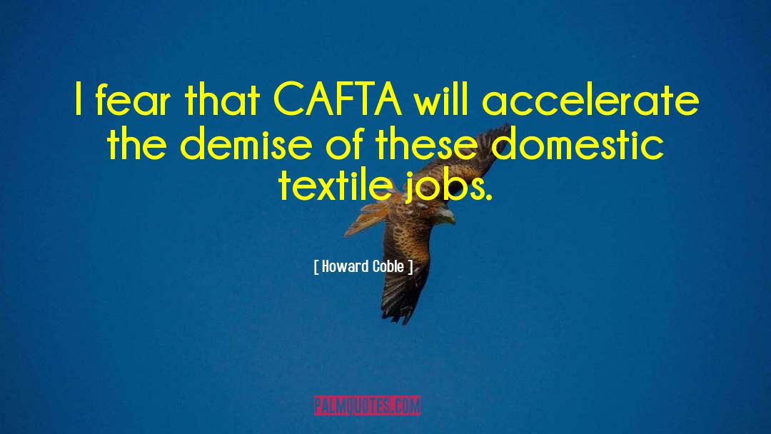 Textile quotes by Howard Coble