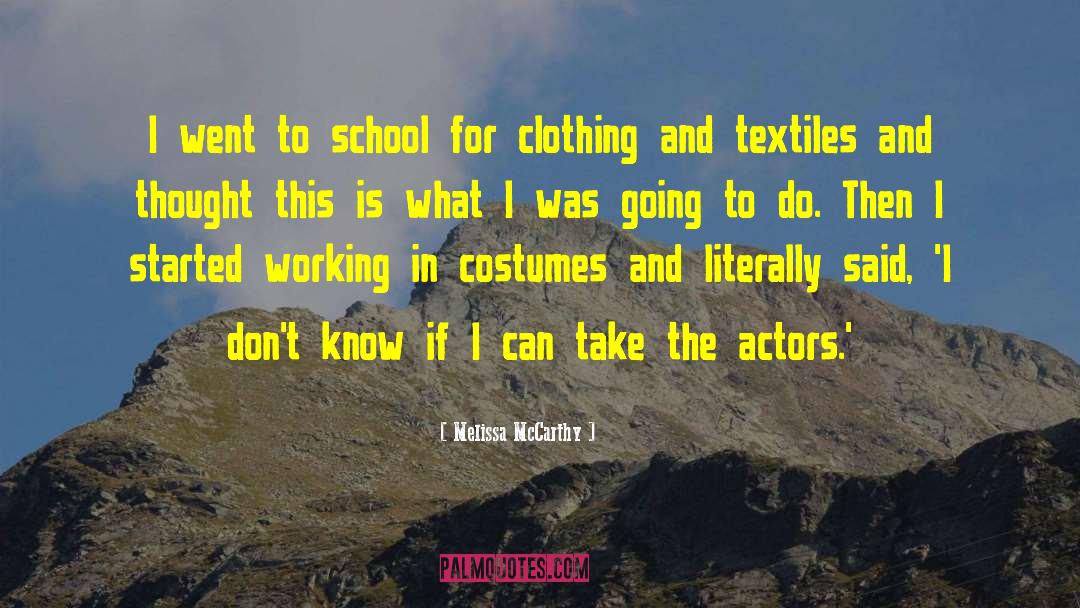 Textiles quotes by Melissa McCarthy