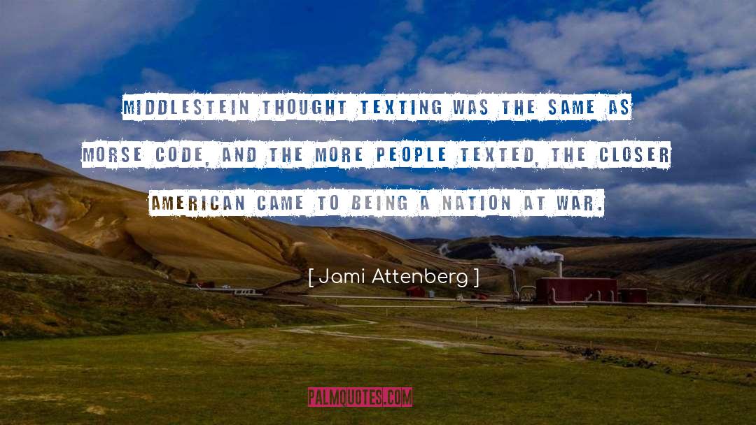 Texting quotes by Jami Attenberg