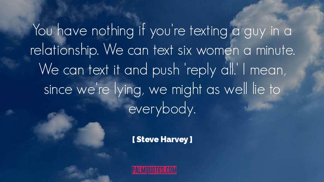 Texting quotes by Steve Harvey