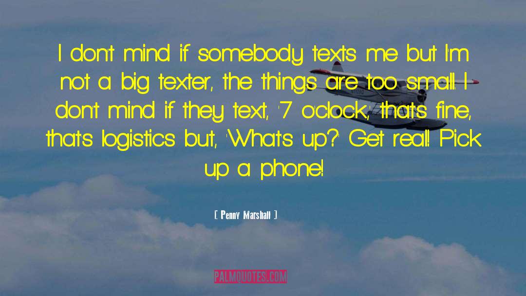 Texts quotes by Penny Marshall