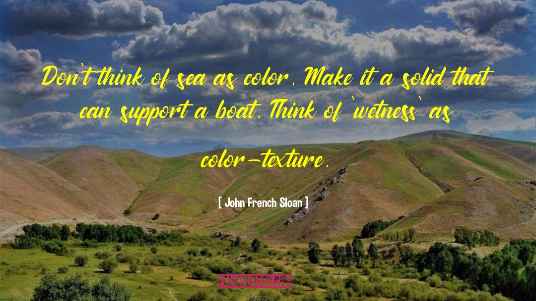 Texture quotes by John French Sloan