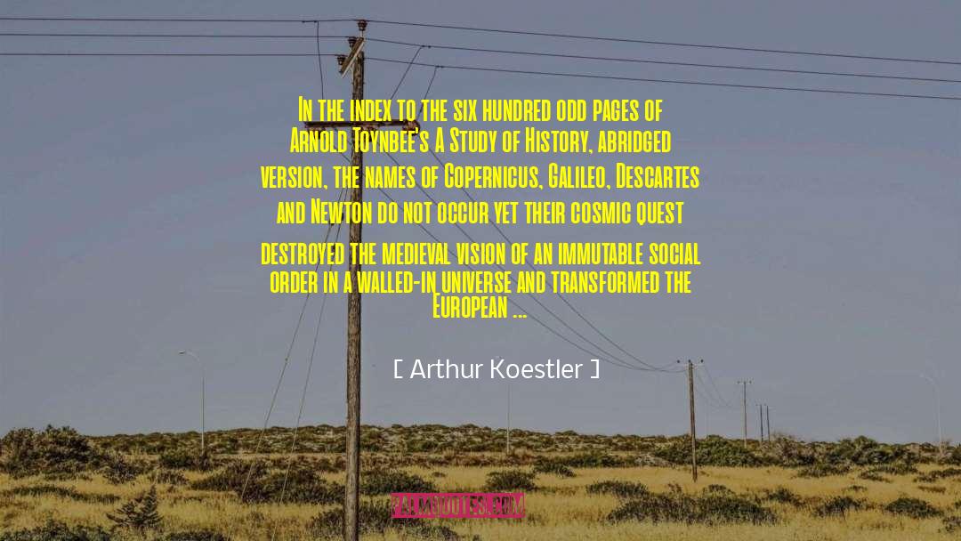 Thad Castle Vision Quest quotes by Arthur Koestler