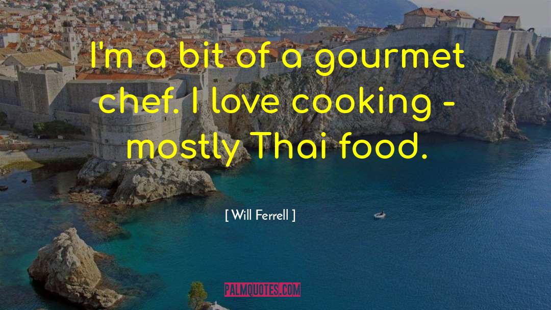 Thai Food quotes by Will Ferrell