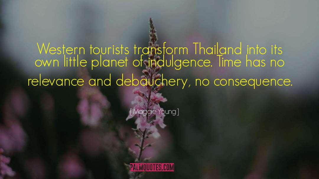 Thailand quotes by Maggie Young