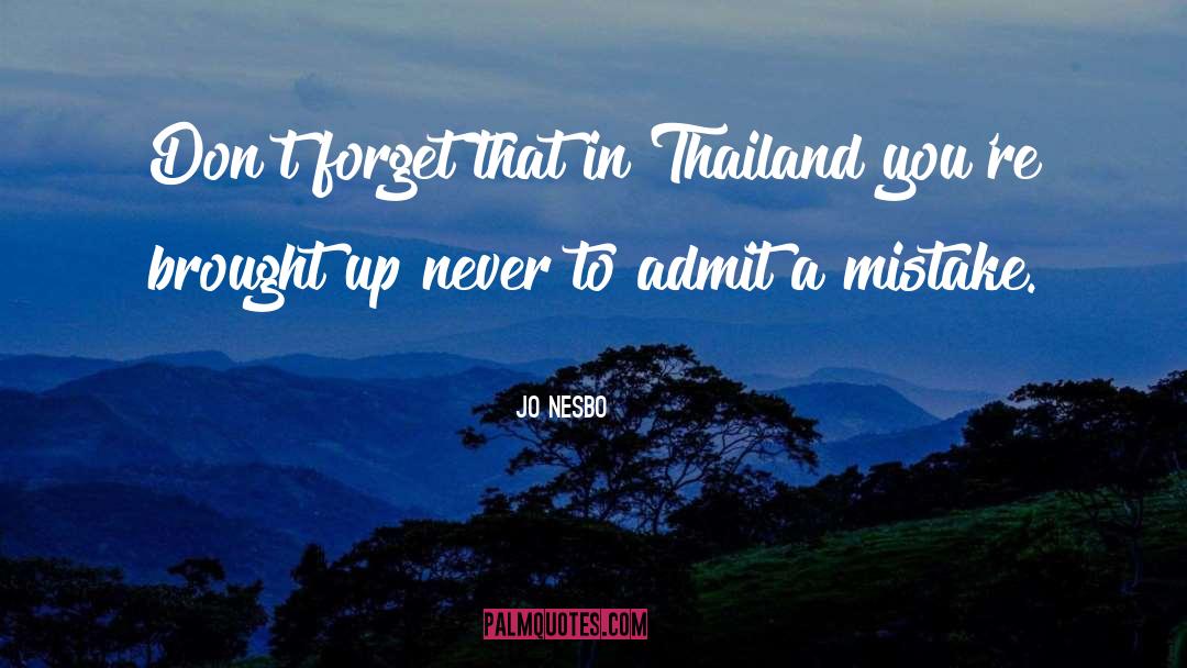 Thailand quotes by Jo Nesbo