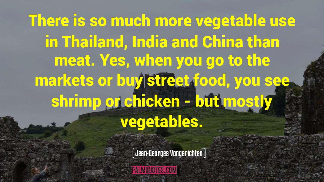 Thailand quotes by Jean-Georges Vongerichten